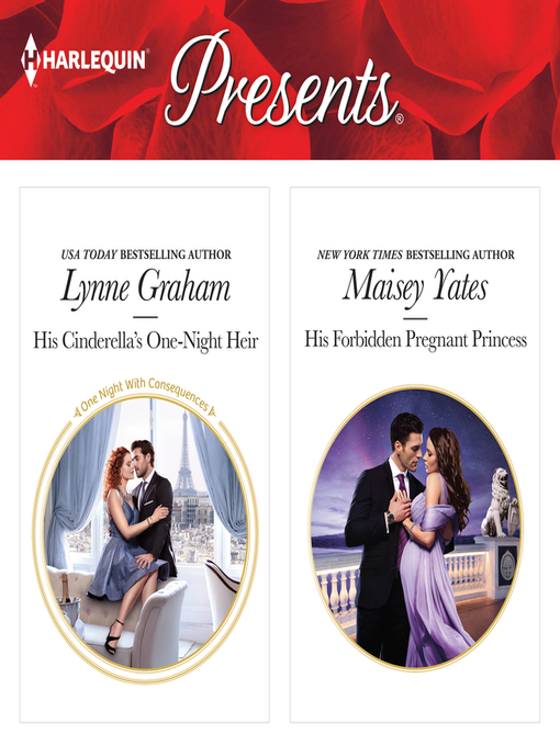 Title details for His Cinderella's One-Night Heir & His Forbidden Pregnant Princess by Lynne Graham - Available